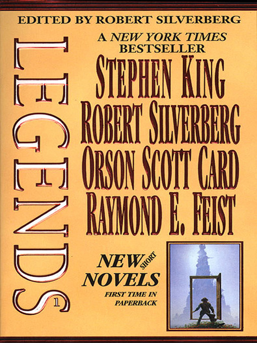 Title details for Legends, Volume 1 by Robert Silverberg - Wait list